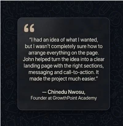 Chinedu Nwosu, Founder at GrowthPoint Academy — client testimonial